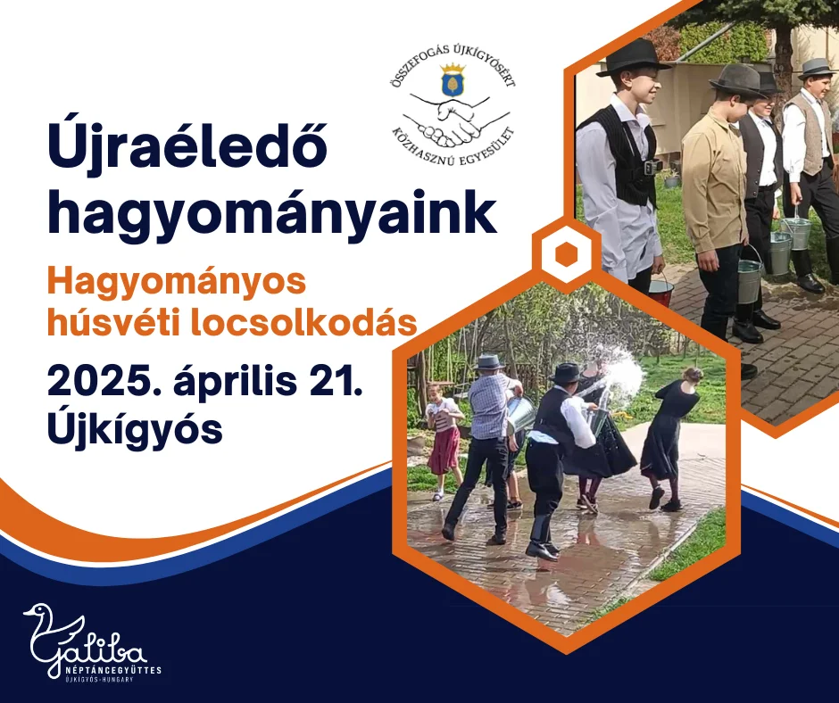 Hagyományos húsvéti locsolkodás a Galiba Néptáncegyüttessel
